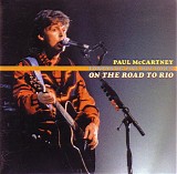 McCartney, Paul - On The Road To Rio - "Fantastic Lives Outtakes"