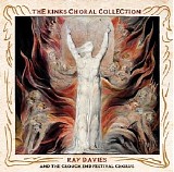 Ray Davies and the Crouch End Festival Chorus - The Kinks Choral Collection By Ray Davies
