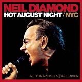 Diamond, Neil - Hot August Night NYC