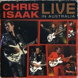 Isaak, Chris - Live In Australia