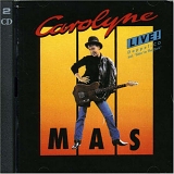Mas, Carolyne - Live!