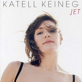 Keineg, Katell - Jet