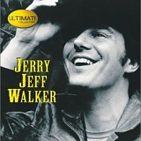 Jerry Jeff Walker - Jerry Jeff Walker Ultimate Collection