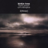 Birkin Tree - Three
