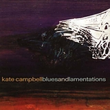 Campbell, Kate - Blues And Lamentations