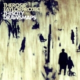 Taylor Project, The Rosie - This City Draws Maps