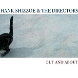 Shizzoe, Hank - Out And About