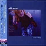 Reader, Eddi - DriftWood (Bonus Tracks)