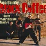 Chubby, Popa - Black Coffee Blues Band