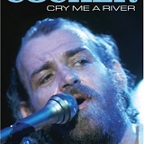 Cocker, Joe - Cry Me A River