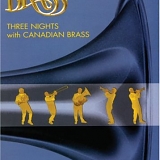 Canadian Brass - 3 Nights with Canadian Brass