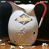 David Bromberg - How Late'll Ya Play'Til Volume 1 Live