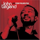Legend, John - Live From Philadelphia