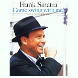 Sinatra, Frank - Come Swing With Me