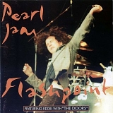 Pearl Jam & The Doors - Flashpoint - Live