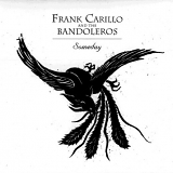 Carillo, Frank & Bandoleros - Someday
