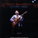 Emmanuel, Tommy - Center Stage