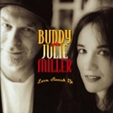 Miller, Buddy & Julie - Love Snuck Up