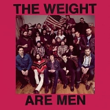 Weight, The - Are Men