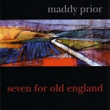 Prior, Maddy - Seven For Old England