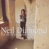 Neil Diamond - Play Me: The Complete Uni Studio Recordings...Plus!