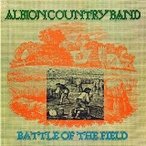 Albion Country Band - Battle Of The Field