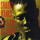 Shabba Ranks - As raw as ever