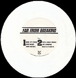 Far From Breaking - Made My Choice