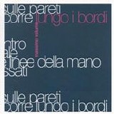 Massimo Volume - Lungo i bordi