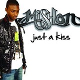 Mishon - Just A Kiss