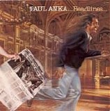 Paul Anka - Headlines (US)