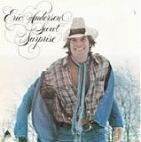Eric Andersen - Sweet Surprise (Canada)