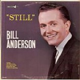 Bill Anderson - Still (Canada)