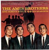 The Ames Brothers - The Ames Brothers Sing Famous Hits Of Famous Quartets (Canada)