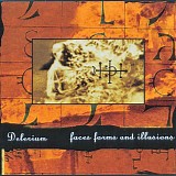 Delerium - Faces, Forms and Illusions