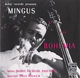 Charles Mingus - Mingus At The Bohemia