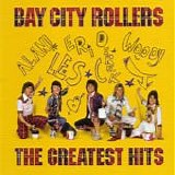 Bay City Rollers - The greatest hits