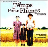 Vladimir Cosma - Le Temps des Porte-Plumes