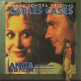 Carles Cases - Anita No Pierde El Tren