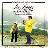 Vladimir Cosma - Les Roses de Dublin