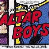 Marco Beltrami - The Dangerous Lives of Altar Boys