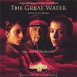 Kiril Dzajkovski - The Great Water