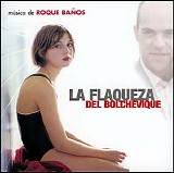 Roque BaÃ±os - La Flaqueza del Bolchevique