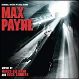 Marco Beltrami & Buck Sanders - Max Payne