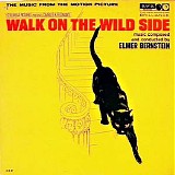 Elmer Bernstein - Walk On The Wild Side