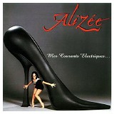 Alizée - Mes Courants Electriques...