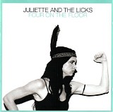 Juliette & The Licks - Four On The Floor (Special Festival Edition)