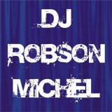 Various artists - Dj Robson Michel - In The Mix