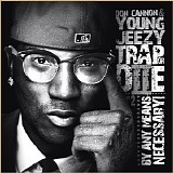 Young Jeezy - Trap Or Die 2