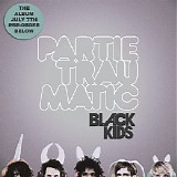 Black Kids - Partie Traumatic
